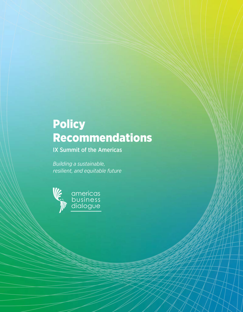 Policy Recommendations IX Summit of the Americas - Building a sustainable, resilient, and equitable future