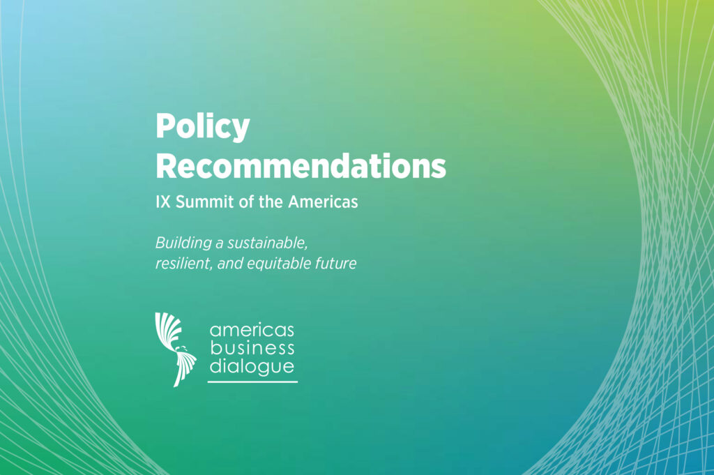 Policy Recommendations IX Summit of the Americas - Building a sustainable, resilient, and equitable future